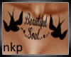 NKP-Beautiful Soul tatt