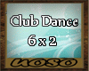 Club Dance 6 x 2