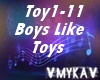 BOYS LIKE TOYS