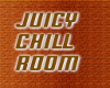 Juicy Custom Room