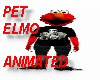Animated Elmo Pet *E*