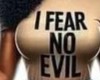 fear no evil