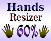 Hands Resizer Scaler 60%