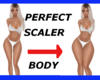 Body Scaler