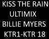B.F Kiss The Rain MIX
