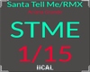 Santa Tell Me/Rmx