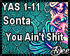 Sonta: You Ain't Sh*t