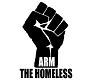 RM) Arm The Homeless 