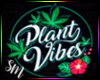 Plant Vibes Transparent