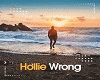 Hollie - Wrong Sol