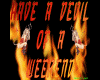 devil of a weekend