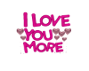 i love you more baloons