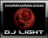 Horror Moon DJ LIGHT