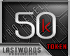 |L| 50K Support token