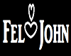 fel and john