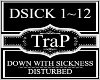 Down With Sickness~Dist.