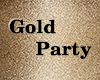 Gold Party