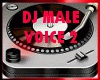 DJ Male Voice Vol 2