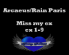 Arcaeus&RP Miss my ex