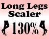 LONG Legs Scaler 130%