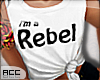 A| Rebel