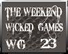 The Weekend Wicked Game2