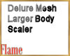 Delure mesh larger body