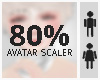 80% Avatar Scaler