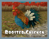 *Rooster Chicken