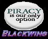 Piracy-Only Option