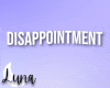 Disappointment | WM