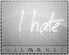 .V I hate