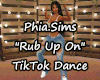 P.S. Rub Up On TikTok