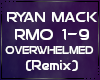 Ryan Mack Overwhelmed
