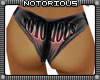 Notorious Panty