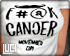 !L! F#@K Cancer -Womens