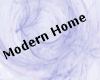 ~(K)~ Modern Home