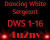 Dancing White Sergeant