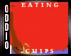 ! 0 Eat Chips !