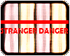 *S* Stranger Danger Mark