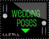 Wedding Pose Sign *Green