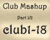 Club Mashup Part 1/2