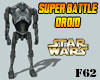 SUPER BATTLE DROID