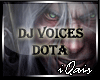 DJ Voices Dota