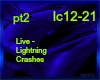 LiveLightningCrashes pt2