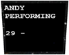 Andy performing  29 -