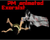 (PM) Exorsist animated