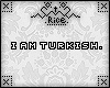 |Rice| iAM:Turkish