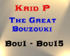 Krid P - The Great Bouzo