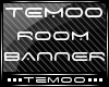 T| Temoo's Room Banner